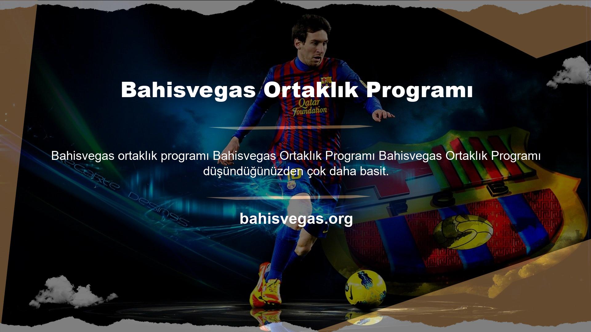 Bahisvegas Ortaklık Programı