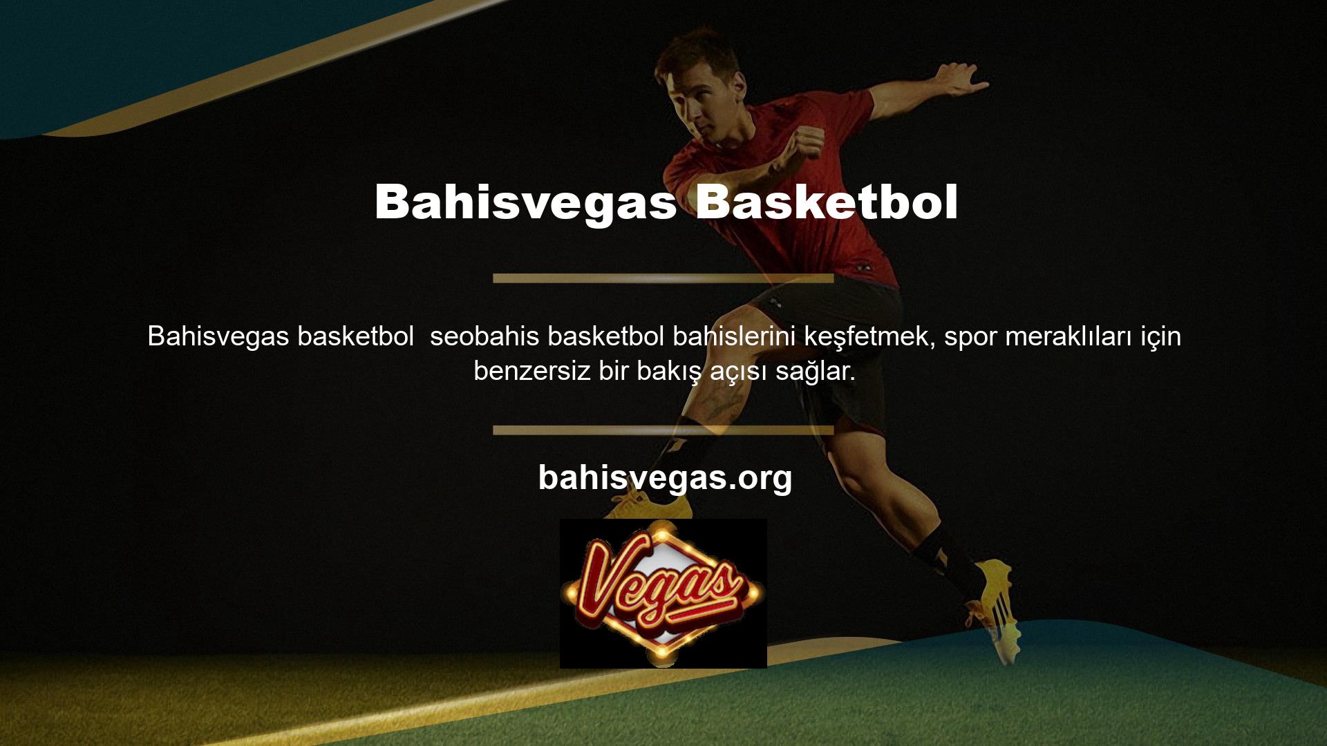 Bu site, önemli miktarda para çeken yüksek kaliteli basketbol bahisleriyle popülerdir